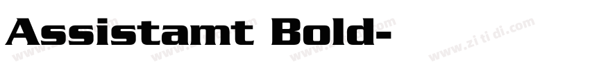 Assistamt Bold字体转换